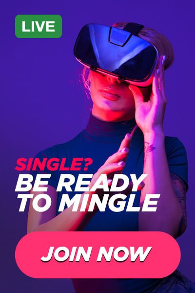 Single? Be ready to mingle advert